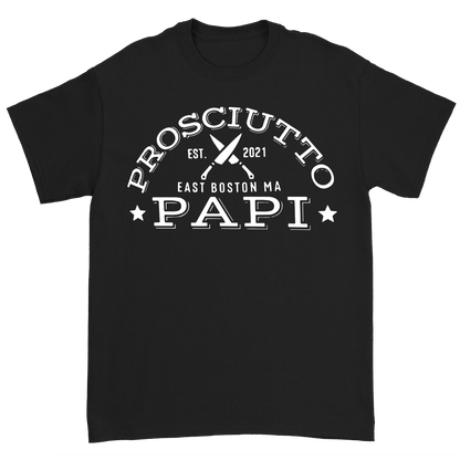 Prosciutto Papi T-Shirt